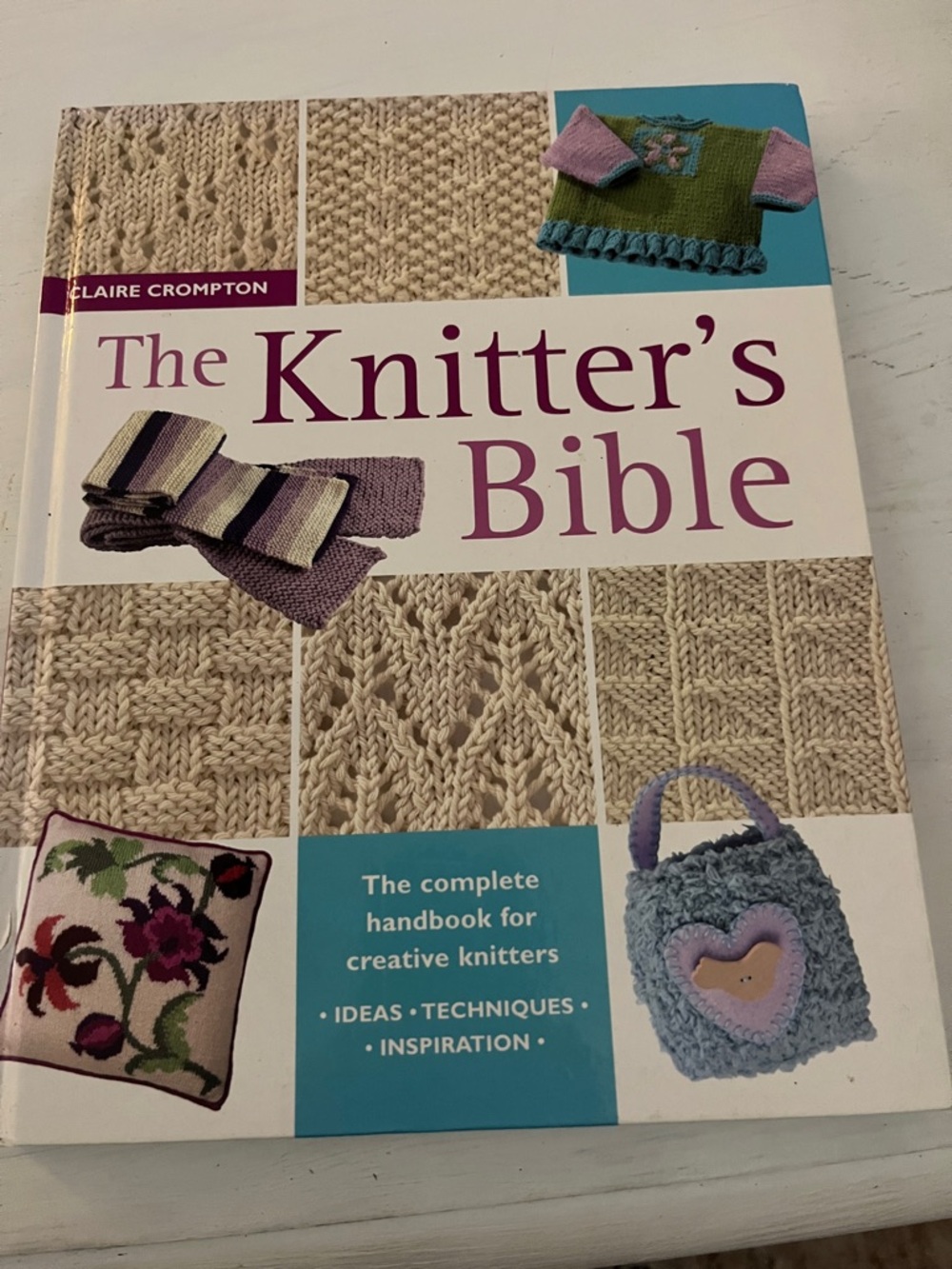The Knitter's Bible by Claire Crompton - Crafting Book